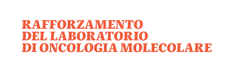 Rafforzamento del laboratorio di oncologia molecolare